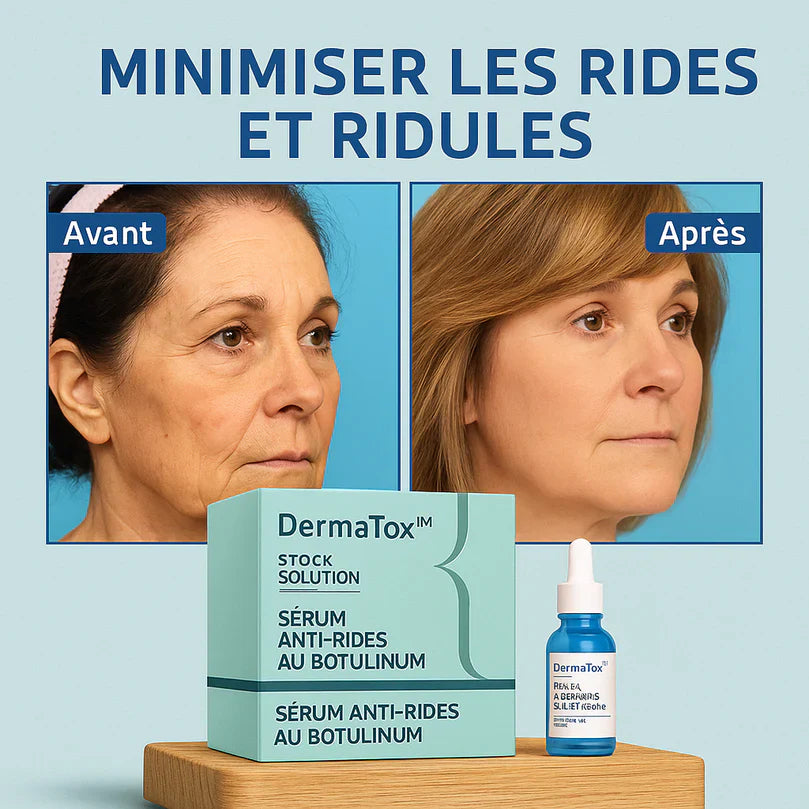 DermaTox™ Sérum Anti-Rides au Botulinum | Lisse Visiblement Votre Peau en 5 Minutes!