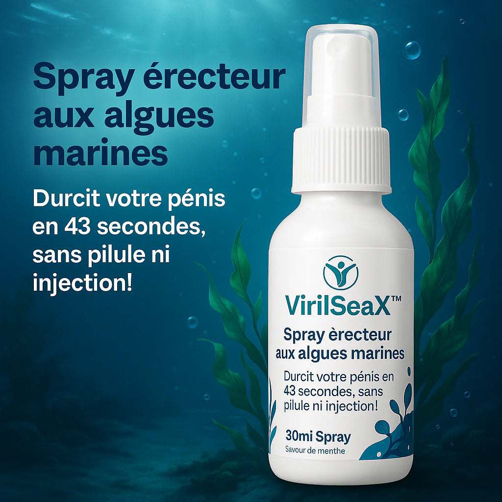 VirilSeaX™ Spray Érecteur aux Algues Marines | Durcit votre pénis en 43 secondes, sans pilule ni injection!